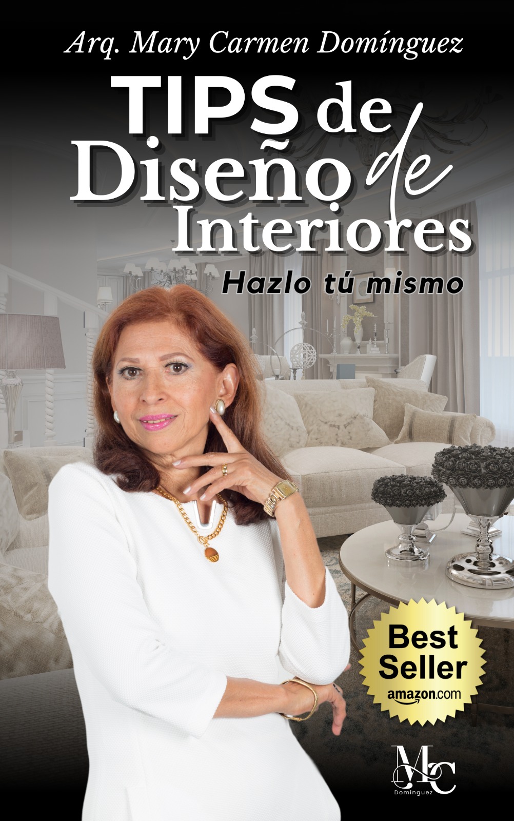 tips-diseno-interiores-libro TIPS de Diseño de Interiores: hazlo tu mismo, por María Del Carmen Domínguez González (Autor), Disponible en edición Kindle y en edición impresa.